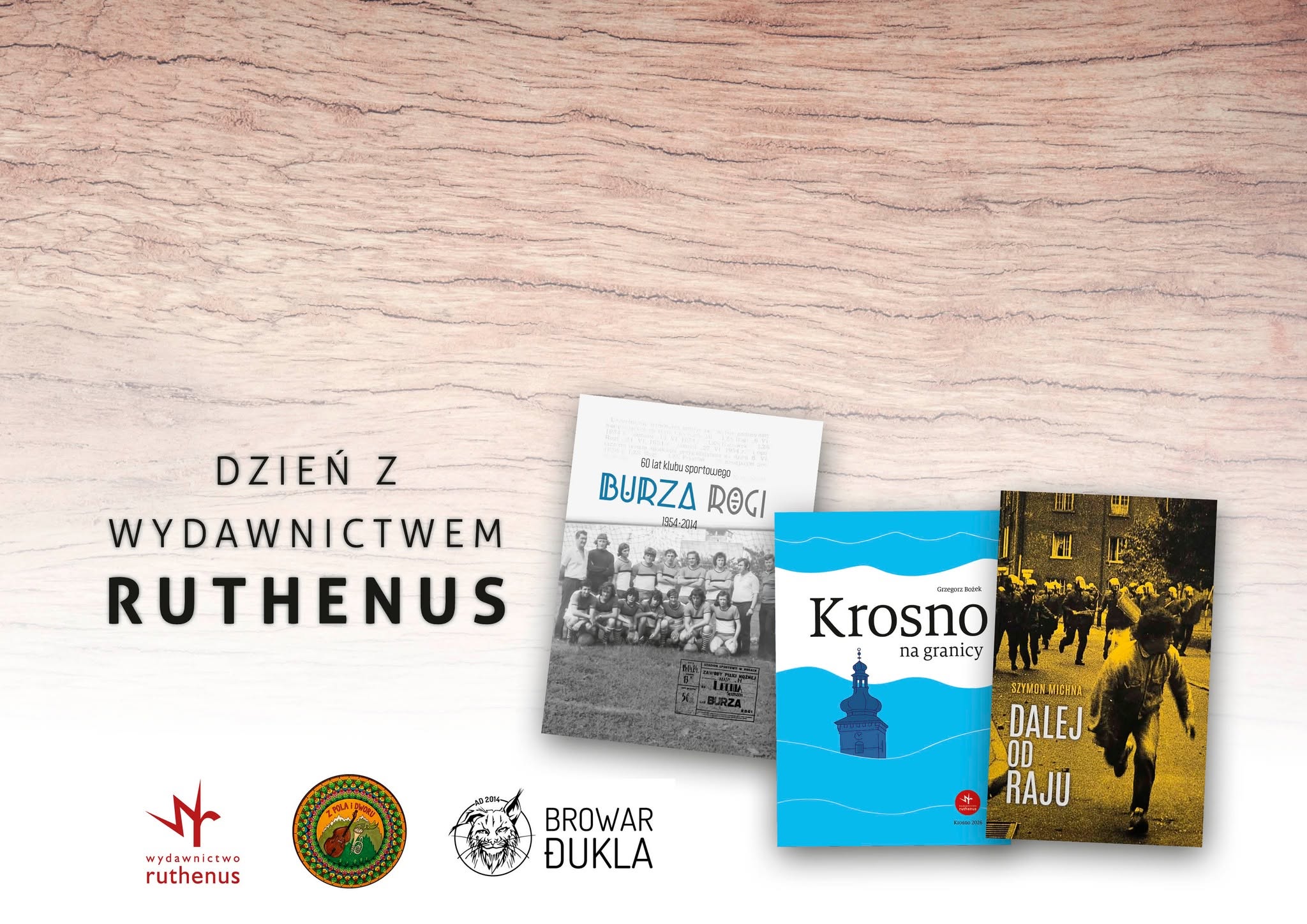 Dzień z Wydawnictwem Ruthenus - Browar Dukla