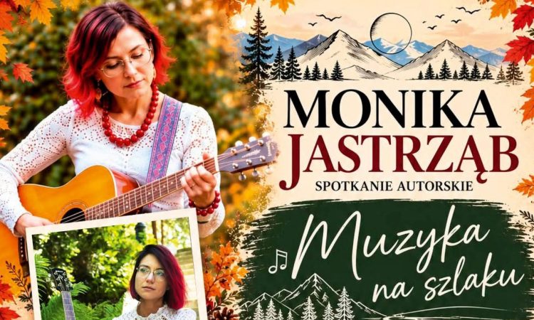 Monika Jastrząb Muzyka Na Szlaku